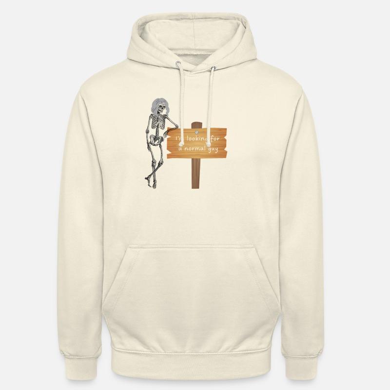 I was looking for a normal guy. It didn't work out... - Unisex Hoodie - vanilla