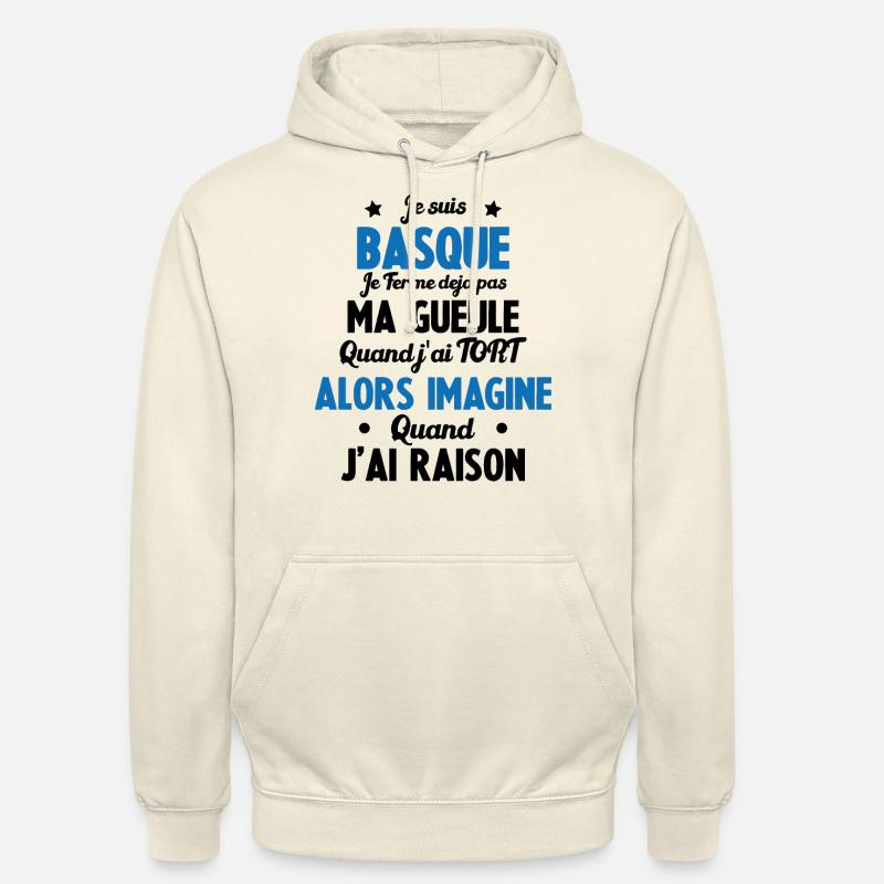 Je suis Basque - Je ferme pas ma gueule - Sweat-shirt à capuche unisexe - vanille