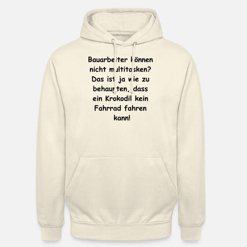 Construction Worker Multitasking Gift - Unisex Hoodie - vanilla