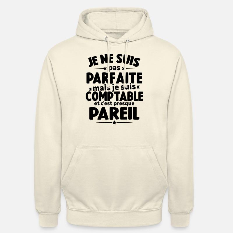 Pas parfaite mais je suis comptable humour cadeau - Sweat-shirt à capuche unisexe - vanille