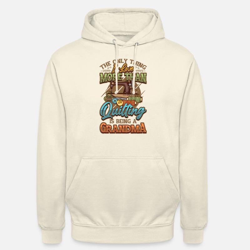 Couture, Quilter, Grand-mère, - Sweat-shirt à capuche unisexe - vanille