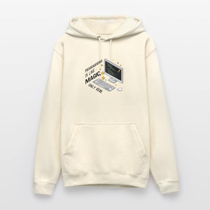 Programming is like magic, only real. Unisex Hoodie