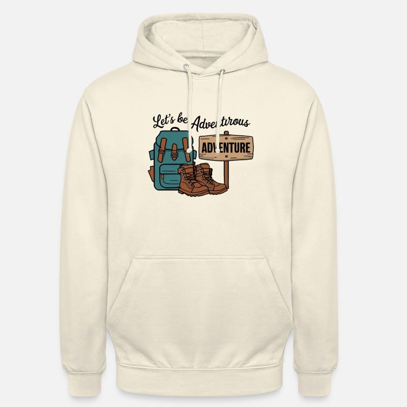 Lass uns abenteuerlich sein. - Unisex Hoodie - Vanille-Milchshake