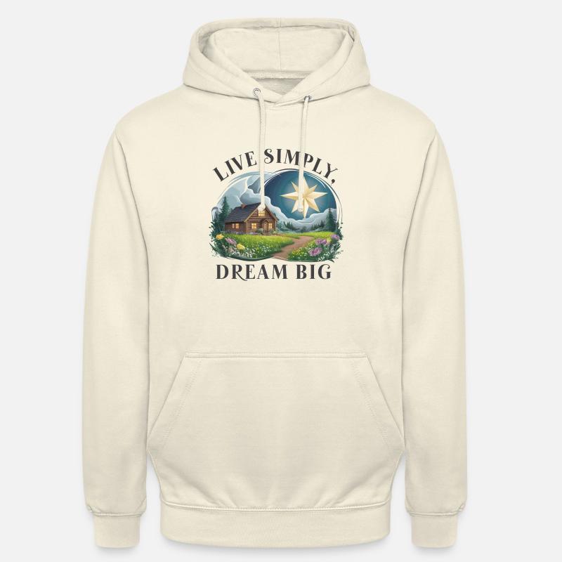 Vivre simplement, rêver grand - Sweat-shirt à capuche unisexe - vanille