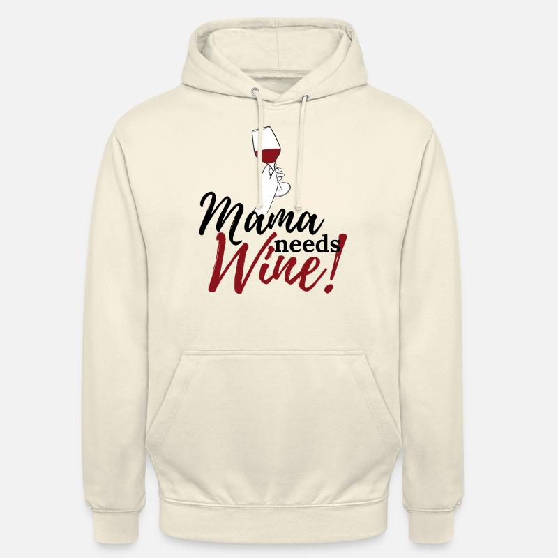 Mama needs Wine - Sweat-shirt à capuche unisexe - vanille