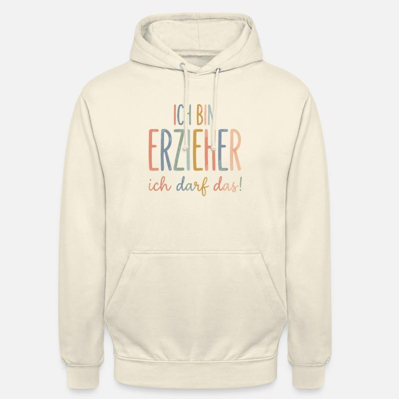 Ich bin erzieher ich darf das - Unisex Hoodie - Vanille-Milchshake