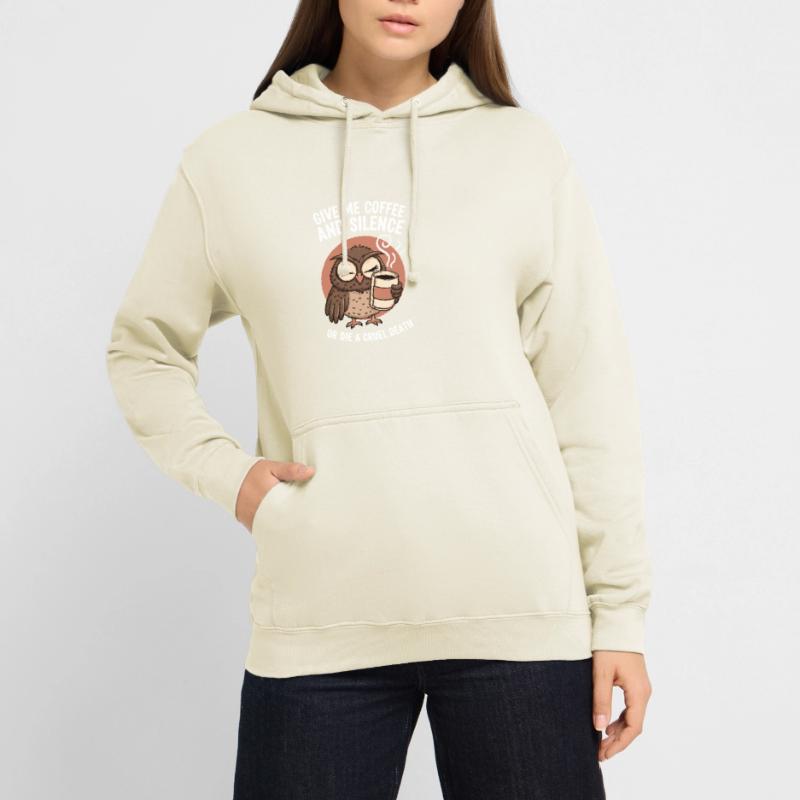 Kaffee Eule - geb mir Kaffee und Stille oder stirb Unisex Hoodie