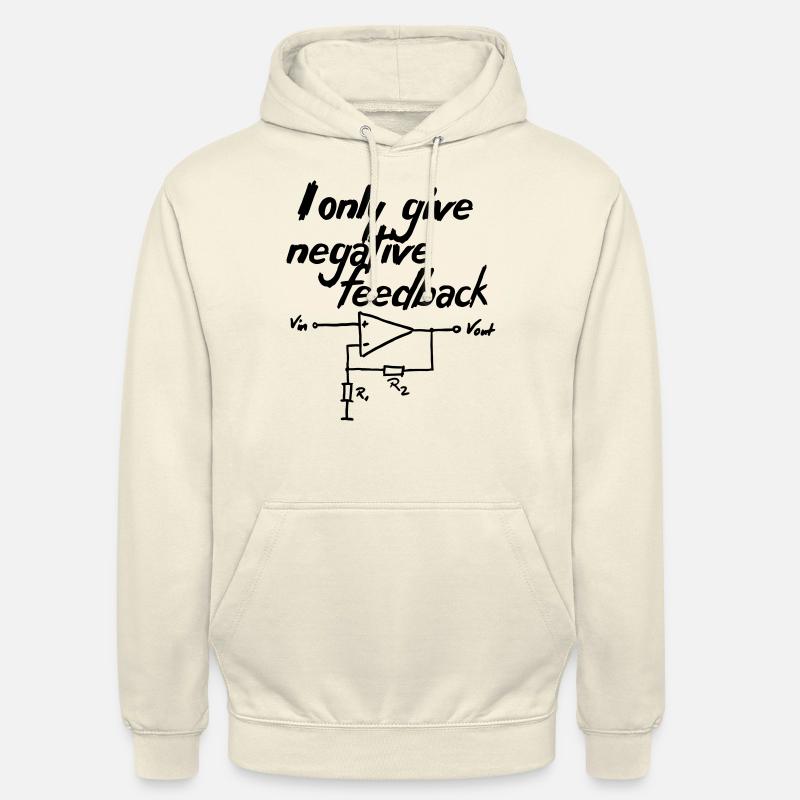 Je donne seulement la rétroaction négative V2 - Sweat-shirt à capuche unisexe - vanille