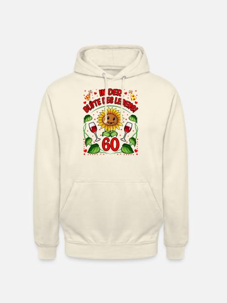 60 Geburtstag Geschenk lustig 60. Jubiläum Blumen - Unisex Hoodie - Vanille-Milchshake