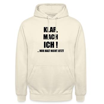 Klar, mach ich! nur halt nicht jetzt - Unisex Hoodie - Vanille-Milchshake - Vorne - Alina (178cm) & Michal (187cm)