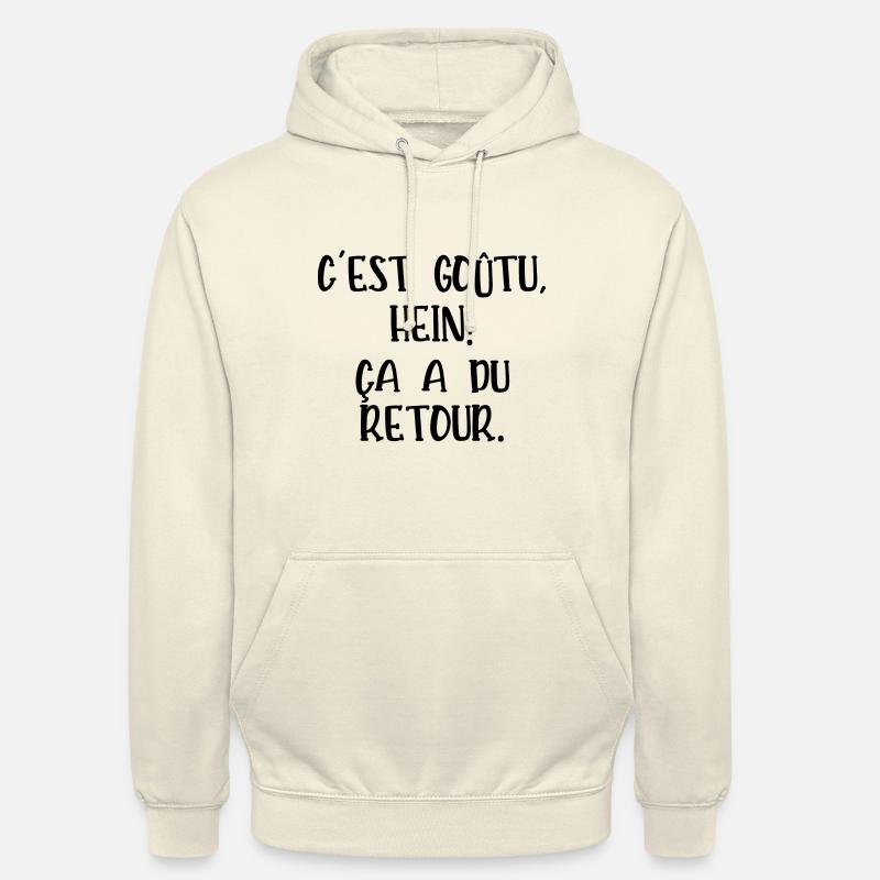 c'est goûtu hein - Sweat-shirt à capuche unisexe - vanille