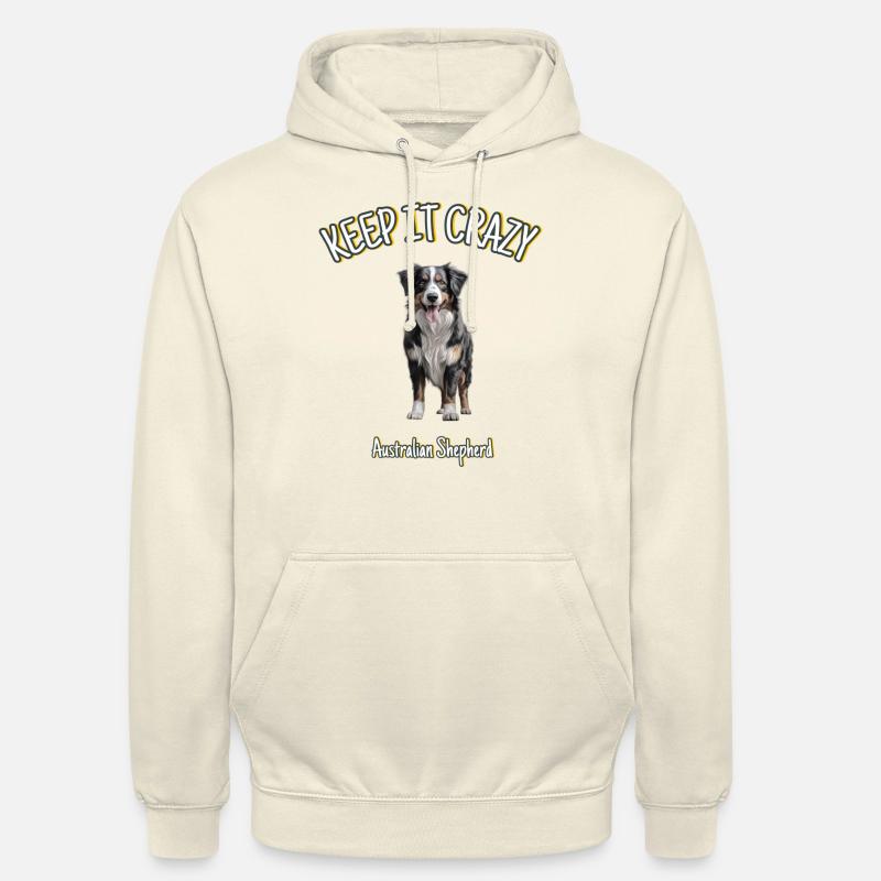 Australian Shepherd - Keep it Crazy - Unisex Hoodie - Vanille-Milchshake
