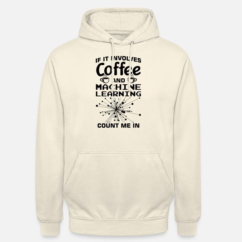Machine Learning Algorithmen KI Datenanalyst Unisex Hoodie