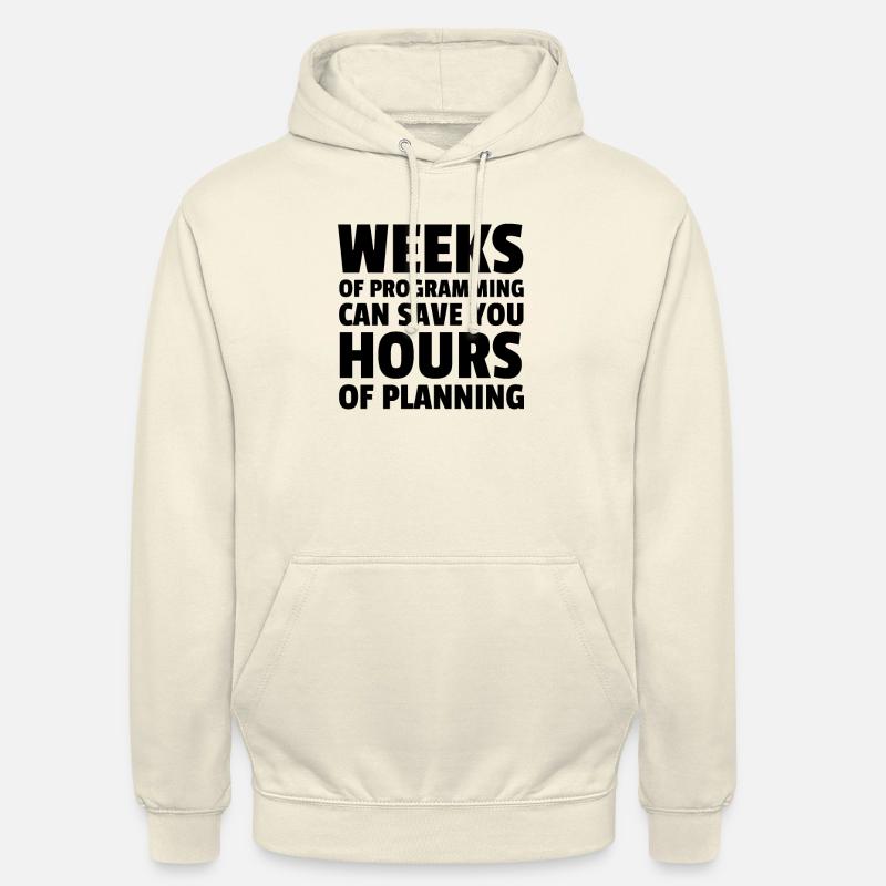 Plan your programming. - Unisex Hoodie - vanilla