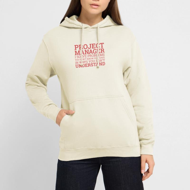 "Project Manager Solve Problems" | Project Manager Unisex Hoodie