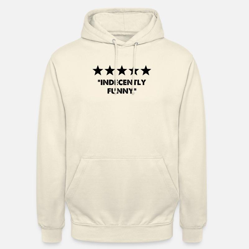 Indécemment drôle - Sweat-shirt à capuche unisexe - vanille