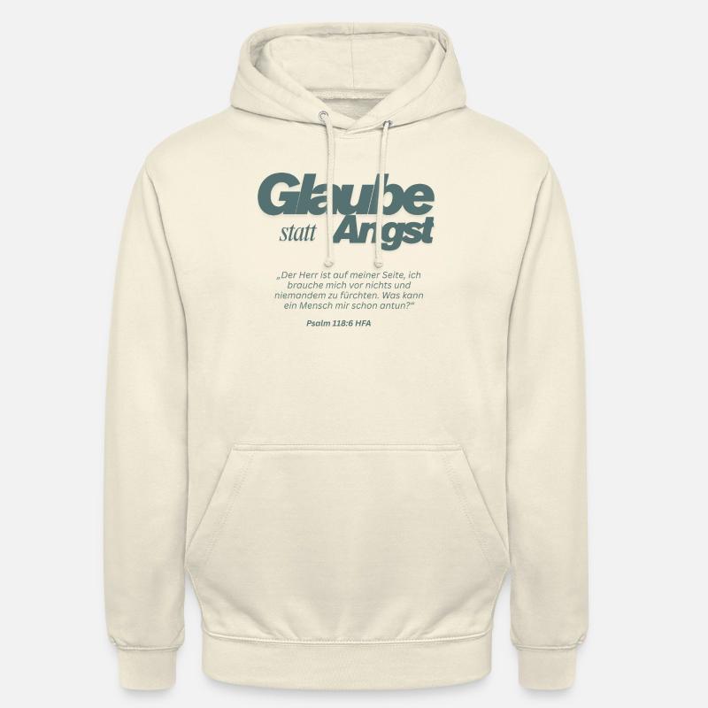 Glaube statt Angst Psalm 118:6 - Unisex Hoodie - Vanille-Milchshake