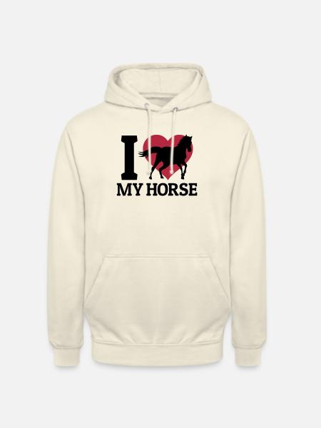 I love my horse - Unisex Hoodie - vanilla