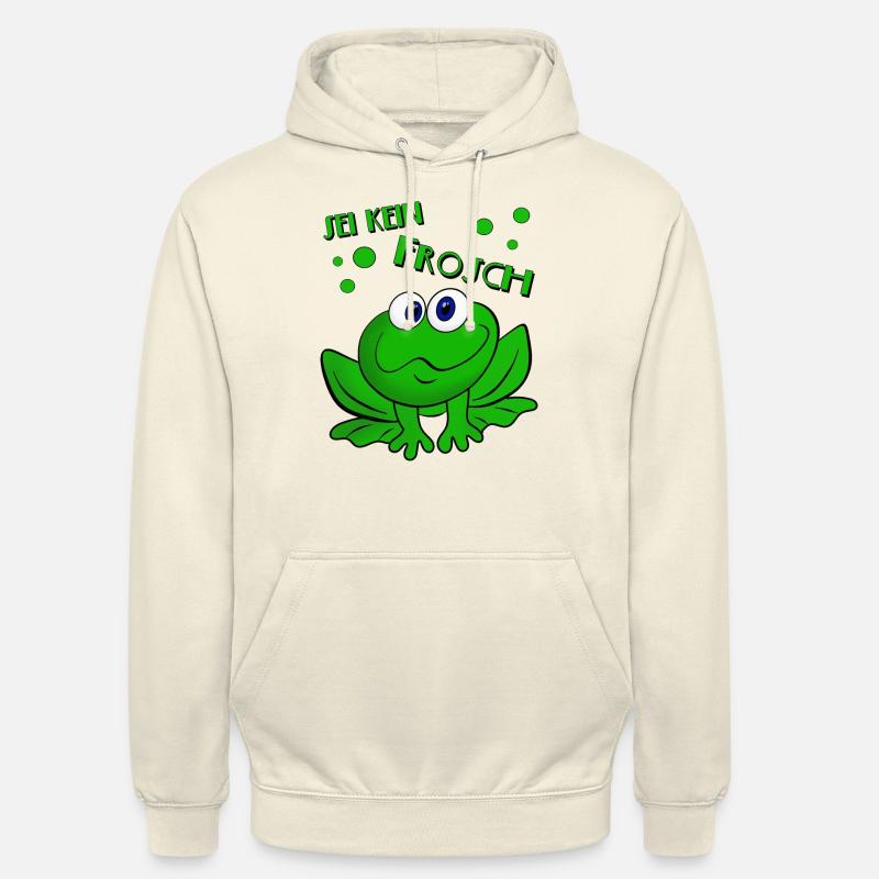Ne sois pas une grenouille - Sweat-shirt à capuche unisexe - vanille