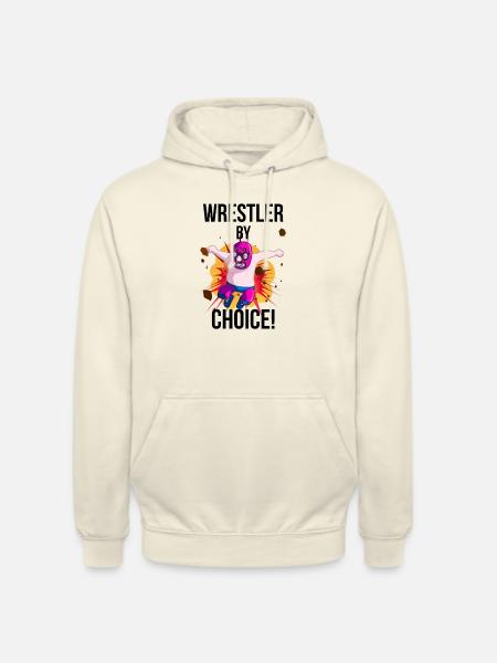 "Wrestlers by choice!" - Unisex Hoodie - vanilla