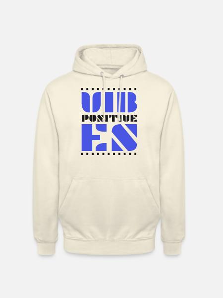 Positive Vibes - Unisex Hoodie - vanilla