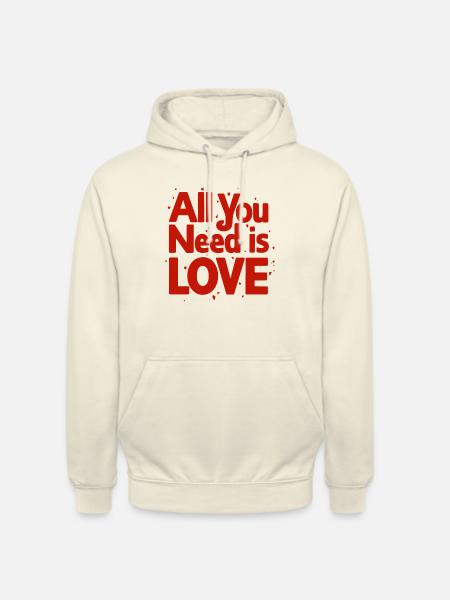 ALL YOU NEED IS LOVE - Unisex Hoodie - vanilla