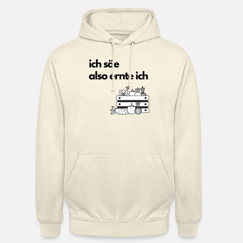 ich säe also ernete ich - Unisex Hoodie - Vanille-Milchshake