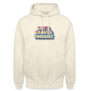 Let's groove tonight - Unisex Hoodie - vanilla - Front - Alina (178cm) & Michal (187cm)