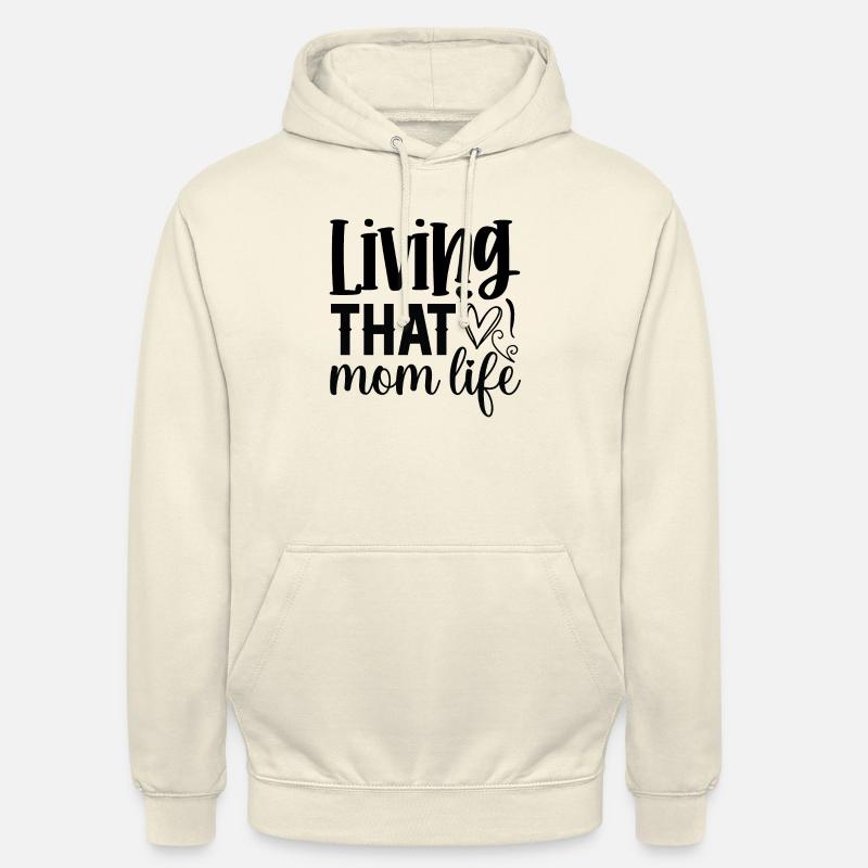 Das Leben als Mutter leben - Unisex Hoodie - Vanille-Milchshake