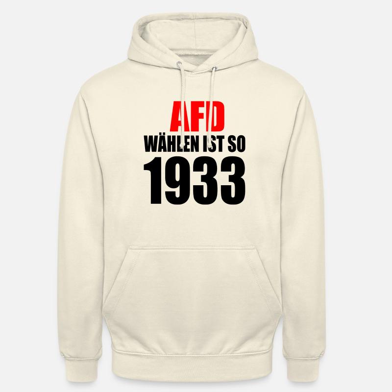 afd wählen ist so 1933 - Unisex Hoodie - Vanille-Milchshake