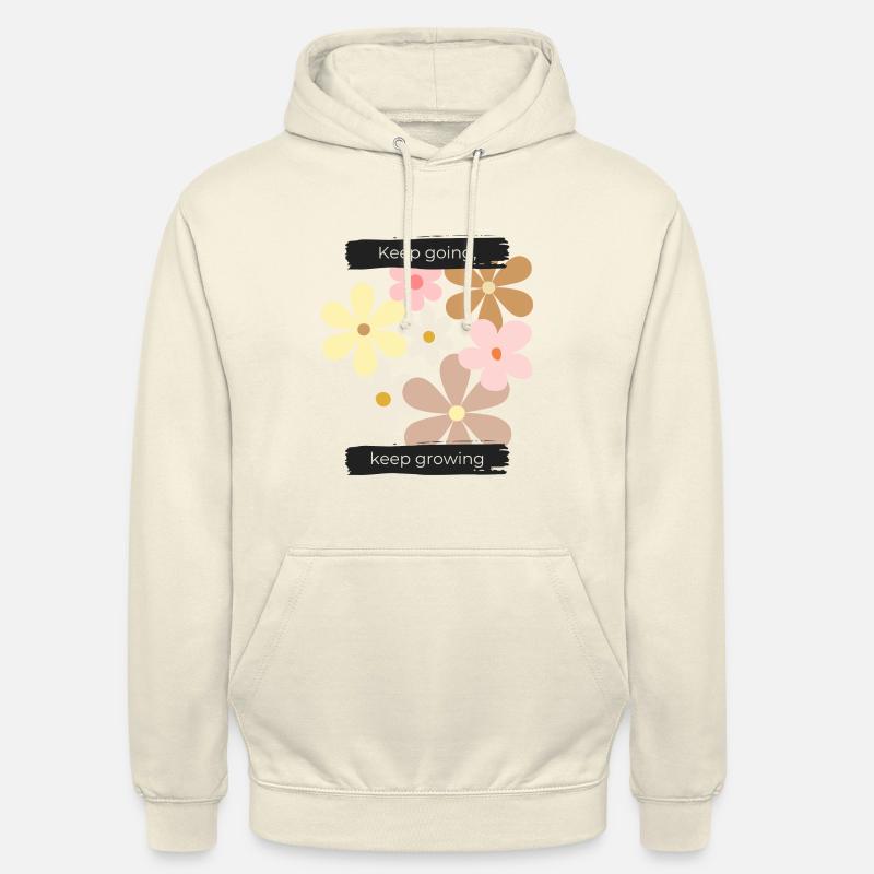 Keep going, keep growing - Unisex Hoodie - vanilla