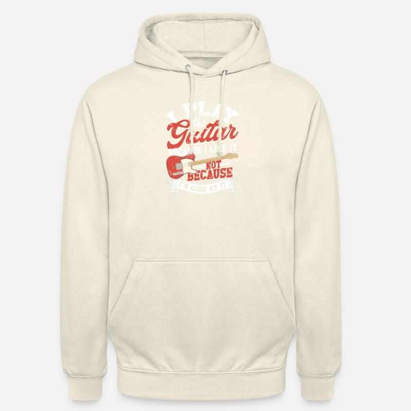 Je joue de la guitare parce que je l’aime et non parce que - Sweat-shirt à capuche unisexe - vanille