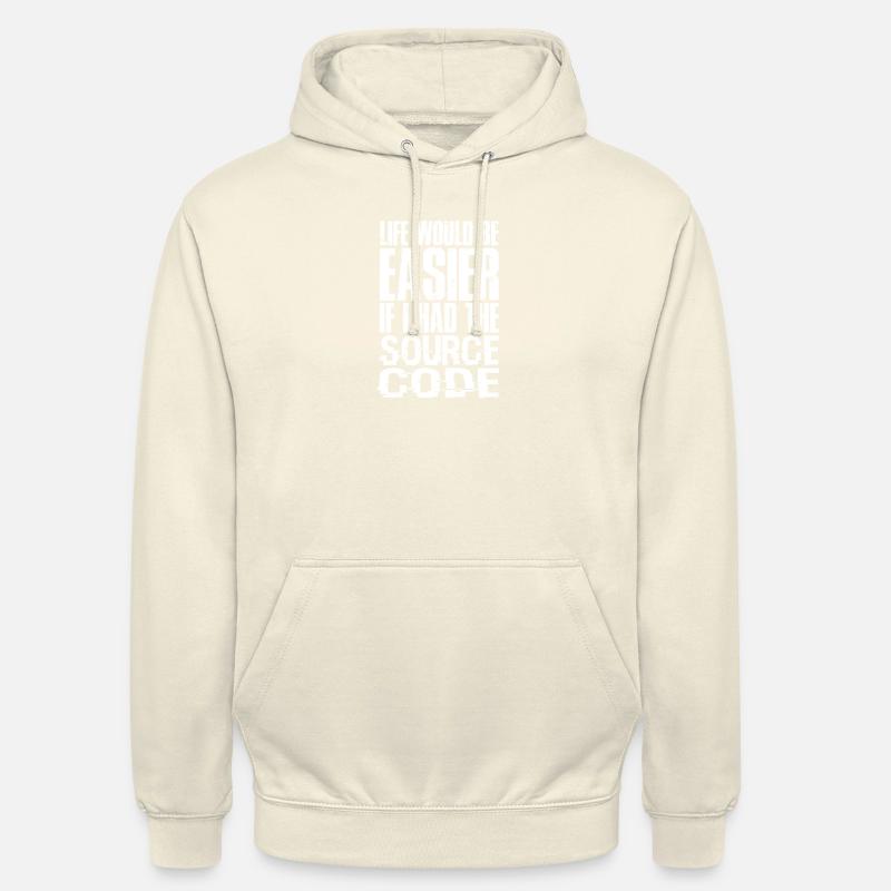 La vie serait plus facile si j’avais le code source - - Sweat-shirt à capuche unisexe - vanille