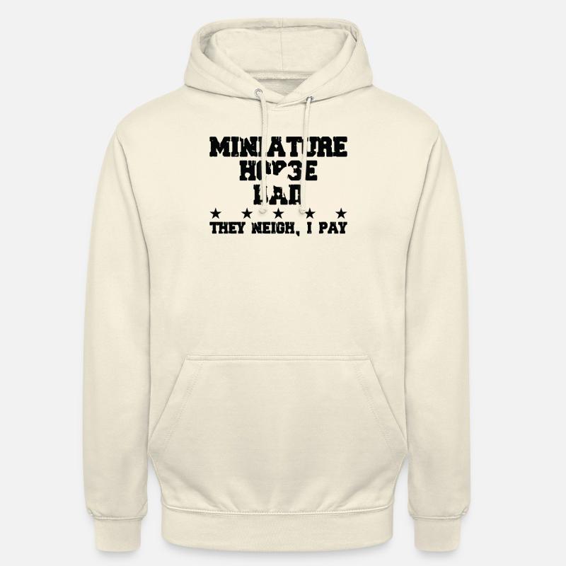 Père du cheval - cheval miniature - Sweat-shirt à capuche unisexe - vanille