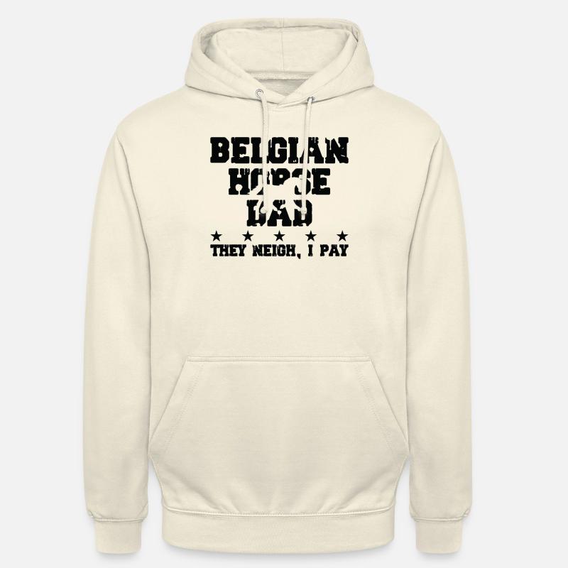Père de cheval - Cheval belge - Sweat-shirt à capuche unisexe - vanille