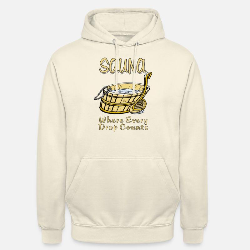 SAUNA où chaque goutte compte - Sweat-shirt à capuche unisexe - vanille