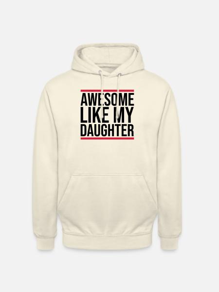 Génial comme ma fille - Sweat-shirt à capuche unisexe - vanille