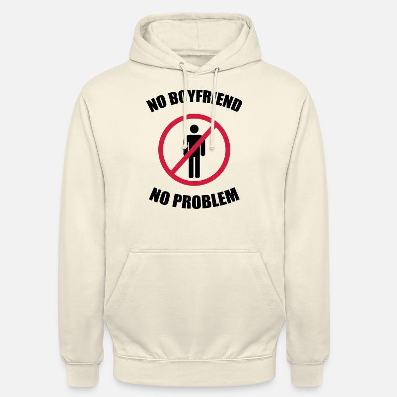 no_boyfriend_no_problem - Sweat-shirt à capuche unisexe - vanille