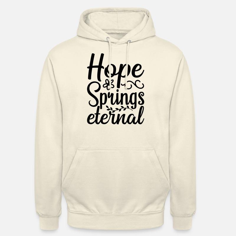 2 hope springs eternal - Unisex Hoodie - Vanille-Milchshake
