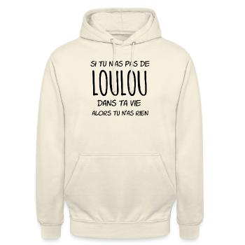 Si tu n as pas de Loulou dans ta vie alors tu n'as - Sweat-shirt à capuche unisexe - vanille - Devant - Alina (178cm) & Michal (187cm)