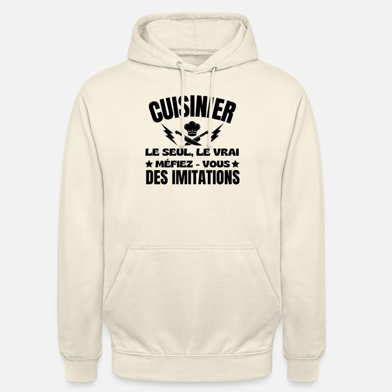 Cuisinier le seul le vrai - Sweat-shirt à capuche unisexe - vanille