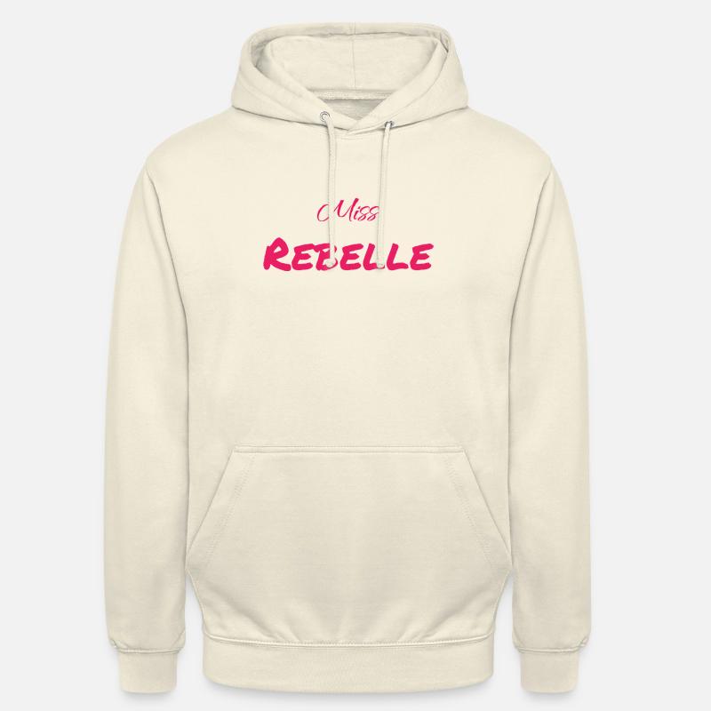 Miss rebelle - Sweat-shirt à capuche unisexe - vanille