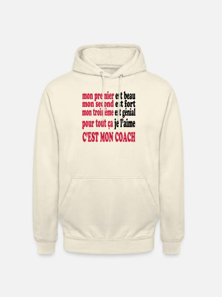 Mon coach est beau - Unisex Hoodie - vanilla