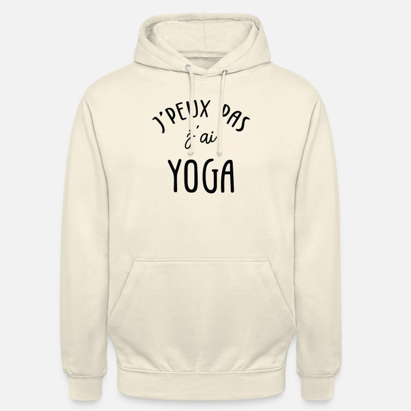 J'peux pas J'ai Yoga - Sweat-shirt à capuche unisexe - vanille