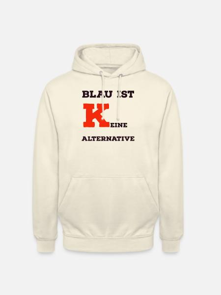 Blau ist keine Alternative - Unisex Hoodie - Vanille-Milchshake