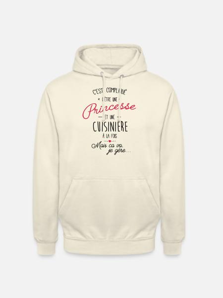 Princesse et cuisinière - Sweat-shirt à capuche unisexe - vanille