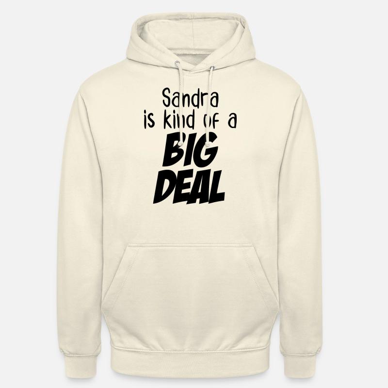 Sandra ist eine große Sache - Unisex Hoodie - Vanille-Milchshake