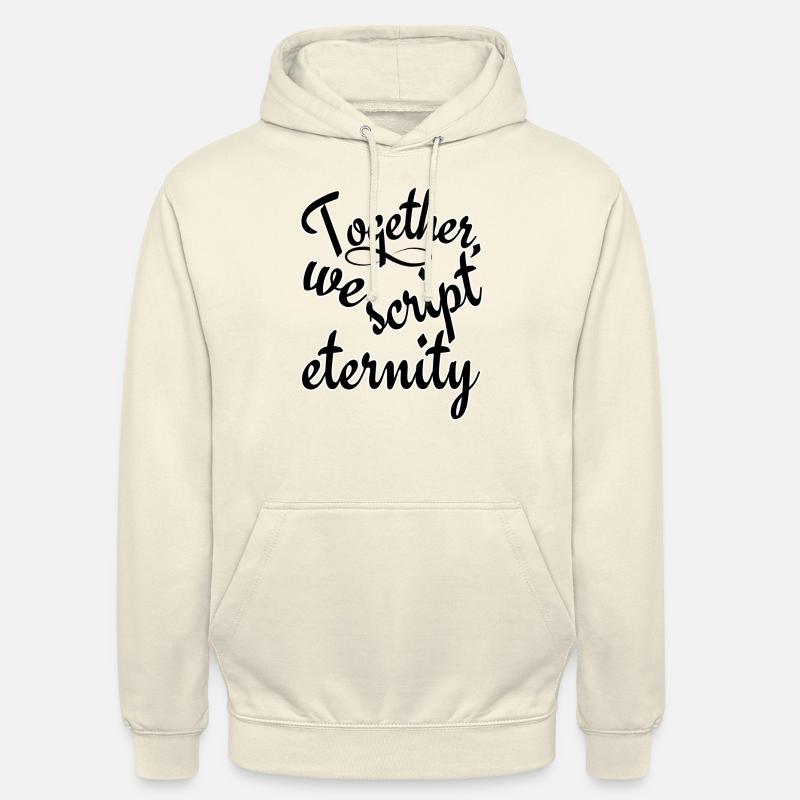together, we script eternity - Unisex Hoodie - Vanille-Milchshake