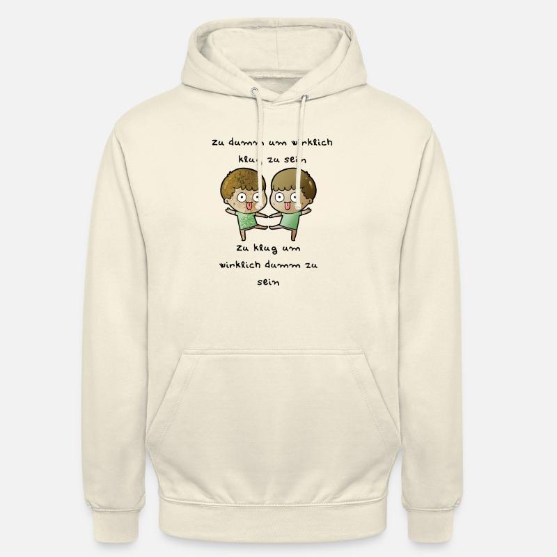 zu dumm oder zu klug Unisex Hoodie