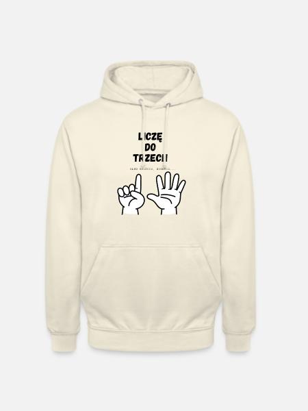 I'm counting to three - Unisex Hoodie - vanilla